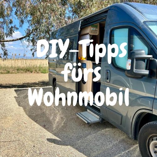 DIY Tipps clevere Wohnmobil Loesungen