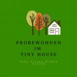 1 Tipp zum Probewohnen im tiny house – TLF#10