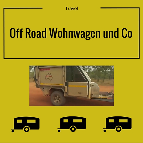 off-road-wohnwagen